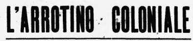 L'Arrotino Coloniale
